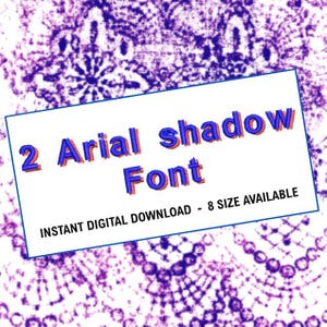 Monogram Alphabet Font for Machine Embroidery 2 Col Arial Shadow - 8 Sizes - 8 Embroidery Formats ( dst-exp-pes-jef-hus-vip-vp3-xxx )
