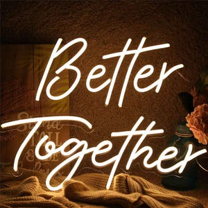 Better Together Personalized Neon Sign, LED Light for Bedroom, Anniversary and Backdrop Decoration, and Wedding Wall Decor
