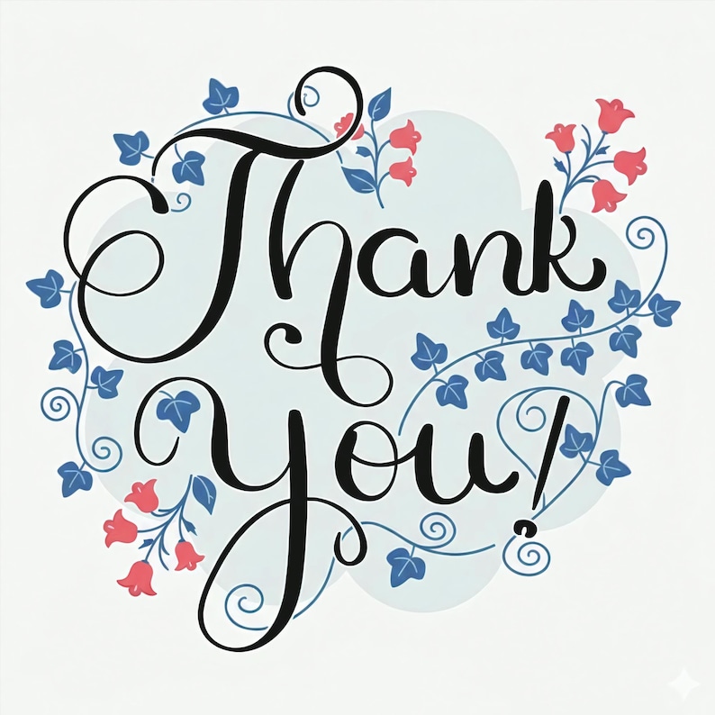 K&ouml;nnte beinhalten: Ein Design mit dem Schriftzug "Thank You" in schwarzer Schrift. Der Text ist von einer hellblauen Wolkenform umgeben und mit blauem Efeu und roten glockenf&ouml;rmigen Blumen auf wei&szlig;em Grund verziert.