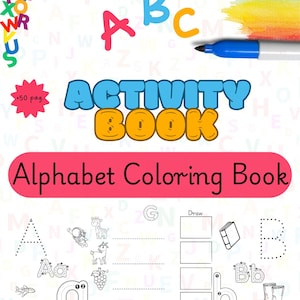 Puede incluir: Un libro para colorear del alfabeto colorido con un fondo de arcoíris. La portada presenta las letras A, B y C en letras grandes y negritas. El título "Libro de actividades" está escrito en azul y naranja. El libro incluye 50 páginas de actividades de trazado y colorear del alfabeto.