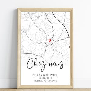 Affiche carte pour couple Chez nous  - Poster carte de ville personnalisée notre maison
