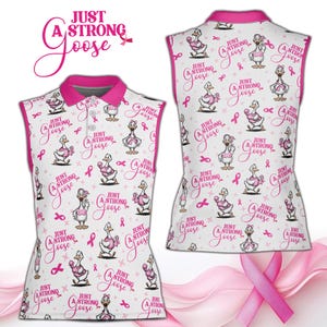 Polo de golf para mujer con concienciación sobre el cáncer de mama, camiseta con lazo rosa &quot;Just a Strong Goose&quot;, camiseta de apoyo contra el cáncer de mama, regalo para supervivientes.