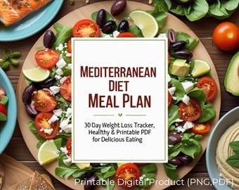 Plan de alimentación de la dieta mediterránea: registro de pérdida de peso de 30 días, recetas saludables y PDF imprimible para una alimentación deliciosa + registros para bajar de peso