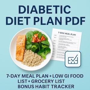 May include: A healthy meal of salmon, grains, broccoli, spinach, and tomatoes is in a white bowl. A 7-day meal plan and a bonus habit tracker are also shown. The text reads: "DIABETIC DIET PLAN PDF".