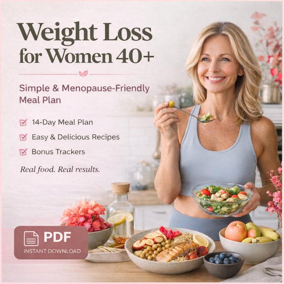 Weight Loss Meal Plan for Women Over 40, Menopause-Friendly Diet PDF, 14-Day Meal Plan, Low Calorie Recipes + Trackers