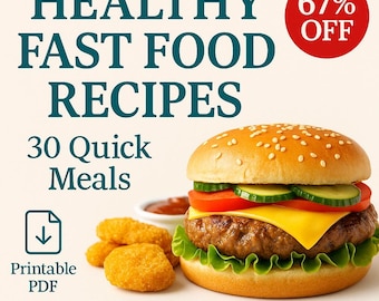 30 Recetas Saludables de Comida Rápida / Comidas Fáciles y Nutritivas para Bajar de Peso / Bonus: Rastreadores en PDF + Ideas de Hamburguesas Bajas en Calorías. Oferta del Día de la Madre.