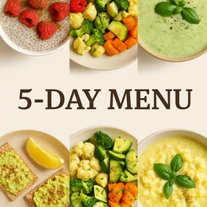 May include: A collage of healthy food items, including chia seed pudding with raspberries, vegetable medleys, soups, avocado toast with lemon, and a creamy corn dish. The text "5-DAY MENU" is displayed in the center.