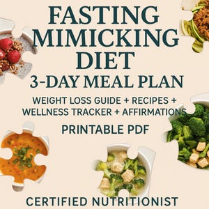 Puede incluir: Gráfico beige con el texto "FASTING MIMICKING DIET 3-DAY MEAL PLAN" y texto adicional sobre pérdida de peso, recetas y bienestar. Las palabras "PRINTABLE PDF" también son visibles. La imagen incluye piezas de rompecabezas con comida.
