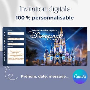 Invitation Disneyland Paris à personnaliser CANVA - Billet Modifiable à imprimer - Invitation Téléchargeable - Château Disney Mickey
