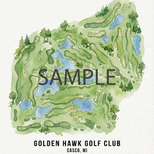 May include: Watercolor illustration of a golf course layout with green fairways, blue water features, and trees. The word "SAMPLE" is printed across the top. Below, the text reads "GOLDEN HAWK GOLF CLUB CASCO, MI 10/17/2025".