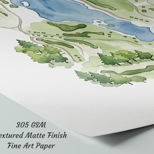 May include: Watercolor print of a golf course map, featuring a blue lake, green fairways, and trees. The print is on textured matte finish fine art paper. The paper weight is 305 GSM.
