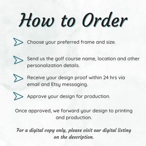 May include: Image with the text "How to Order" in a script font. Steps include choosing a frame, providing golf course details, receiving a design proof, and approving the design. A final note directs to the digital listing.