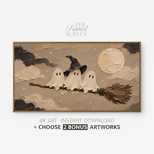May include: A textured impasto painting in a wooden frame featuring three white ghosts riding a brown broomstick against a beige sky with a full moon, dark clouds, and small stars. The text THE FRAMED SCREEN, 4K ART, INSTANT DOWNLOAD, + CHOOSE 2 BONUS ARTWORKS is visible.