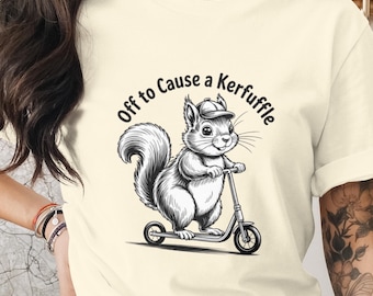 Comfort Colors Off To Cause A Kerfuffle Shirt  Funny Sarcastic Gift for Mental Health Humor Lovers Retro Meme Scooter Tee