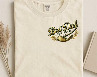 Comfort Colors® Golf Dad Shirt, Best Dad By Par Tee, Father's Day Golf Gift for Dad, Golfing Dad Shirt, Golf Lover Gift