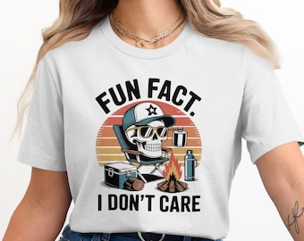 Funny Skeleton T-Shirt: Sarcastic Quote, Don't Care Attitude