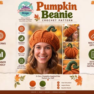 May include: A crochet pattern for a pumpkin beanie featuring a bright orange hat with a green stem. The document includes text such as Pumpkin Beanie, US Terms, Beginner Friendly, Multi Size Options, and Detailed Step-by-Step Instructions.