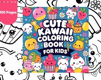 Kawaii Coloring Book – 100 Easy Pages, Fun for Kids (Printable PDF)