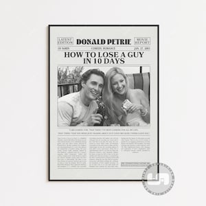 How to Lose a Guy in 10 Days, Donald Petrie , Retro Newspaper Movie Poster, Black White Wall Art, Vintage Retro Art Print