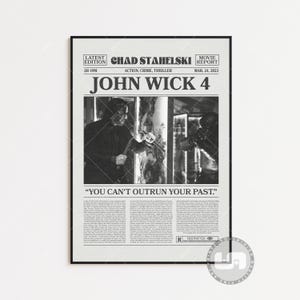 Może przedstawiać: Czarno-biały plakat filmowy do filmu John Wick 4, z Keanu Reevesem w roli Johna Wicka. Plakat ma projekt gazety z nagłówkiem "You Can't Outrun Your Past." i tekstem "Chad Stahelski" i "Akcja, Kryminał, Thriller".