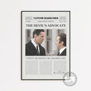 May include: A vintage movie poster for the film "The Devil's Advocate" starring Keanu Reeves and Al Pacino. The poster is in a newspaper style with the title "The Devil's Advocate" in large bold letters. The poster also includes the tagline "Vanity, definitely my favorite sin." and the movie's release date, October 17, 1997.