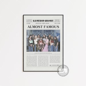 以下が含まれることがあります： キャメロン・クロウ監督による映画「Almost Famous」のヴィンテージ映画ポスター。ポスターには、バスの前で立っているバンドを含むグループの人々の白黒写真が掲載されています。ポスターには、映画のタイトル、監督の名前、公開日が記載されています。
