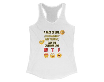 Women's Racerback Tank Top: Funny 'WTF' Fact of Life Graphic Tee