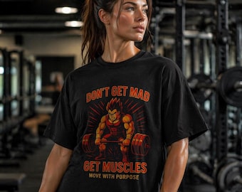 Deadlift Shirt Don’t Get Mad Get Muscles Shirt, Gym Motivation T-Shirt, Funny Workout Shirt, Anime Gym Tee, Bodybuilding Shirt, Fitness Gift