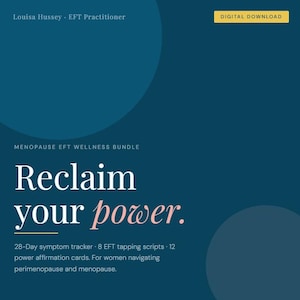 May include: A digital download graphic with a navy blue background. The text "Reclaim your power" is in white and pink. The image includes the text "MENOPAUSE EFT WELLNESS BUNDLE" and "28-Day symptom tracker". The words "DIGITAL DOWNLOAD" are in a yellow rectangle.