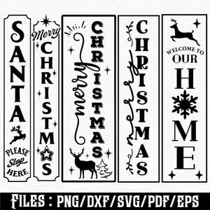Puede incluir: Carteles verticales en blanco y negro con temática navideña con textos como "Santa", "Merry Christmas" y "Welcome to Our Home". Elementos decorativos: reno, estrella, copo de nieve y árbol de Navidad.