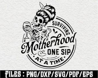 Motherhood skulls designs SVG, Funny motherhood svg, Sarcastic mom bundle svg, Funny skeleton bundle svg, skeleton svg,