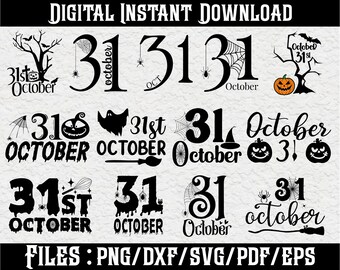 October 31 SVG, Halloween SVG, October 31 SVG, Cricut Cut Files, Svg, Eps, Dxf, Halloween Bundle, Svg Bundle, Spooky Clipart Download