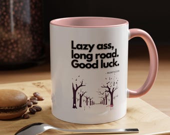 Freches Zitat Kaffeebecher, Motivationsgeschenk
