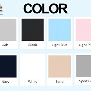 May include: A colour chart with the word "COLOR" in large, bold, black letters. The chart features eight colour swatches labelled: Ash, Black, Light Blue, Light Pink, Navy, White, Sand, and Sport Grey.