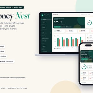 May include: A digital finance dashboard titled Money Nest displayed on a laptop and smartphone screen. The interface features dark green and cream colour schemes with bar charts, budget tracking, and net worth summaries. Text includes Budget planner, Finance dashboard, No bank login, Works offline, No subscription, Phone, tablet & computer, and Instant digital download.