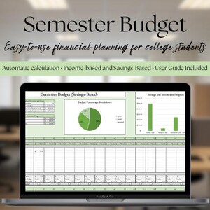 May include: A MacBook Pro laptop displaying a semester budget spreadsheet. The screen shows a financial planning template with charts and tables. Text on the screen includes "Semester Budget" and "Easy-to-use financial planning for college students."