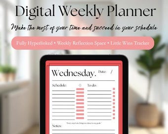 May include: A digital weekly planner displayed on a tablet. The planner features a red border and a Wednesday layout with sections for schedule and to-do lists. Text includes "Digital Weekly Planner" and "Make the most of your time and succeed in your schedule."