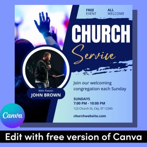 May include: A blue and white flyer promoting a church service. The flyer includes the text "CHURCH Service" in large letters, along with details about the service time, location, and pastor, John Brown. The flyer also includes the Canva logo.