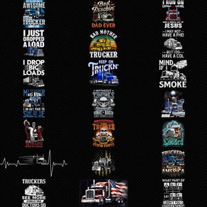 Könnte beinhalten: Eine Sammlung von Grafikdesigns mit Sattelzügen und verwandten Themen. Designs enthalten Sätze wie "Awesome Trucker", "Best Truckin'" und "I Drop Big Loads". Die Bilder verwenden verschiedene Schriftarten und Farben, einige mit Totenköpfen und Elementen der amerikanischen Flagge.