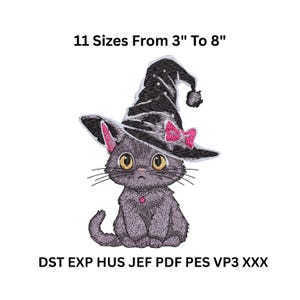 May include: An embroidered design of a gray cat wearing a black witch hat with a pink bow. The cat has yellow eyes and a pink star pendant. Text reads "11 Sizes From 3" To 8" and "DST EXP HUS JEF PDF PES VP3 XXX".