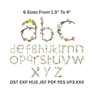 May include: Floral alphabet embroidery design with letters a through z. The letters are made of brown vines and colorful flowers. The text at the top says "6 Sizes From 1.5" To 4"" and the text at the bottom says "DST EXP HUS JEF PDF PES VP3 XXX".
