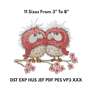May include: An embroidery design featuring two cartoon owls perched on a branch with pink flowers. The owls have red and tan textured bodies, large eyes, and spiky hair. Text at the top reads "11 Sizes From 3" To 8"", and the bottom text lists file formats.