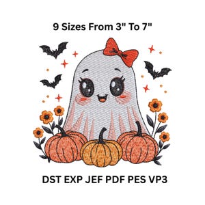 May include: A cute ghost design with a red bow, surrounded by bats, orange flowers, and pumpkins. The text reads "9 Sizes From 3" To 7"" and "DST EXP JEF PDF PES VP3". This design is perfect for Halloween.