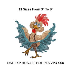 May include: An embroidered design of a cartoon rooster with a red comb, blue eyes, and brown feathers. The design is available in 11 sizes, ranging from 3 to 8 inches. The image also lists file formats: DST, EXP, HUS, JEF, PDF, PES, VP3, and XXX.