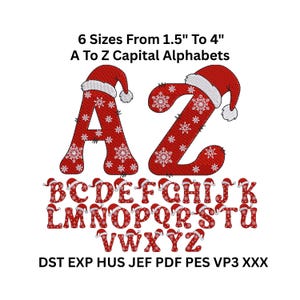 May include: Red embroidered capital letters A to Z, decorated with snowflakes and Santa hats. The text reads "6 Sizes From 1.5" To 4" A To Z Capital Alphabets". The letters are designed for embroidery projects.