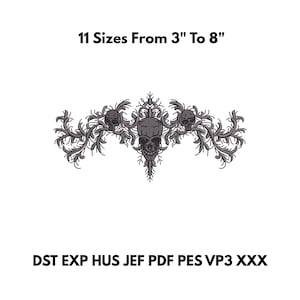 May include: A gray embroidered design featuring three skulls and ornate floral elements. The text above reads "11 Sizes From 3" To 8"", indicating the available sizes. Below, file formats are listed.