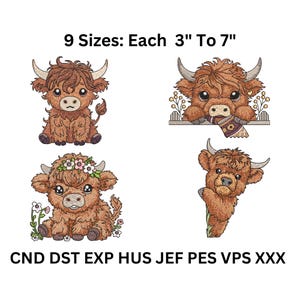 May include: Set of nine embroidery designs featuring cute cartoon Highland cows in various poses. The designs are available in sizes ranging from 3 to 7 inches. File formats included are CND, DST, EXP, HUS, JEF, PES, VPS, and XXX.