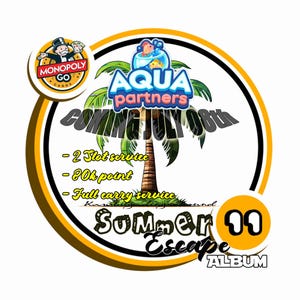 AQUA PARTNERS 2 Slot Monopoly_Go Partners Full Carry Service Event on July 8th