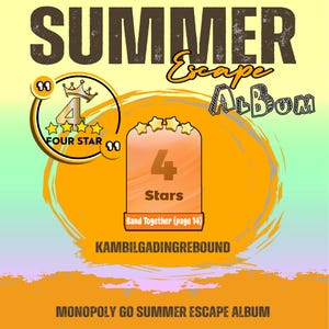 BAND TOGETHER - MONOPOLY_GO! STICKER 4 Stars (page 14) Summer Escape Album