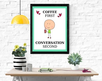 Coffee Printable Wall Art Sign - Cute Decor - Multiple Sizes